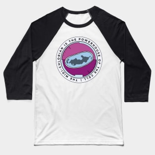 Powerhouse of the Cell Baseball T-Shirt